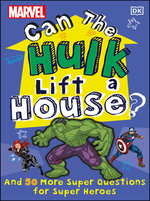 Title details for Marvel Can the Hulk Lift a House? by Melanie Scott - Available